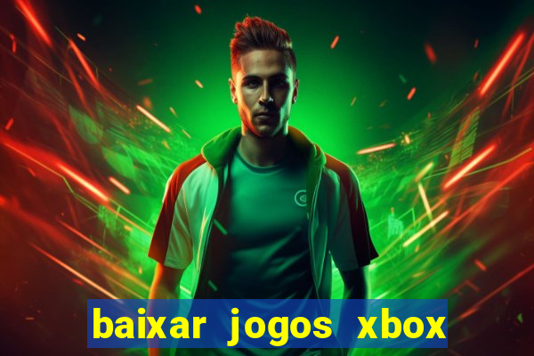 baixar jogos xbox 360 lt